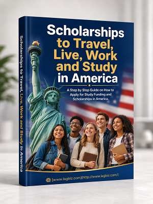 Cover of Scholarships to Travel, Live, Work and Study in America